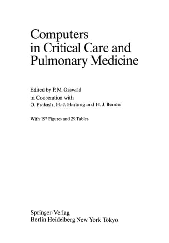 Computers in Critical Care and Pulmonary Medicine: 6th Annual International Symposium Heidelberg, June 4-7, 1984