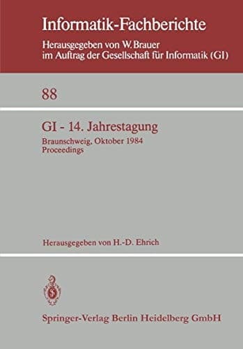 GI — 14. Jahrestagung Braunschweig, 2.–4. Oktober 1984 Proceedings