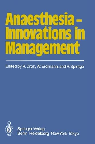 Anaesthesia — Innovations in Management
