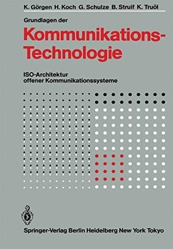 Grundlagen der Kommunikationstechnologie ISO-Architektur offener Kommunikationssysteme