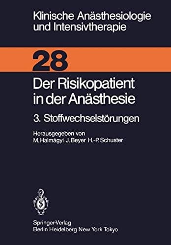 Der Risikopatient in der Anästhesie 3. Stoffwechselstörungen