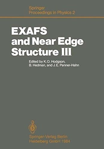 EXAFS and Near Edge Structure III Proceedings of an International Conference, Stanford, CA, July 16–20, 1984