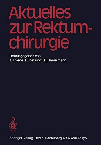 Aktuelles zur Rektumchirurgie