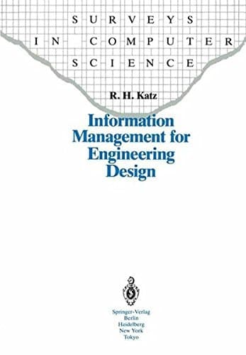 Information Management for Engineering Design (Surveys in Computer Science)
