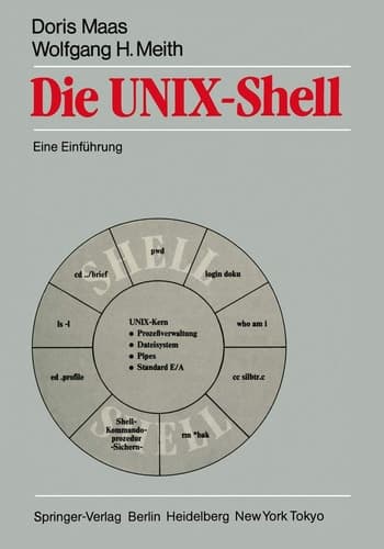 Die UNIX-Shell Eine Einführung