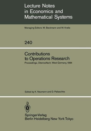 Contributions to Operations Research Proceedings of the Conference on Operations Research Held in Oberwolfach, West Germany February 26 – March 3, 1984
