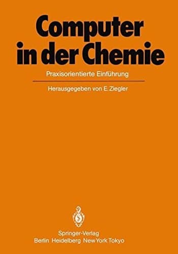 Computer in der Chemie Praxisorientierte Einführung