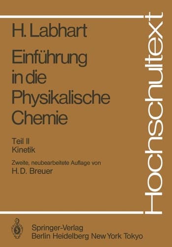 Einführung in die Physikalische Chemie Teil II Kinetik