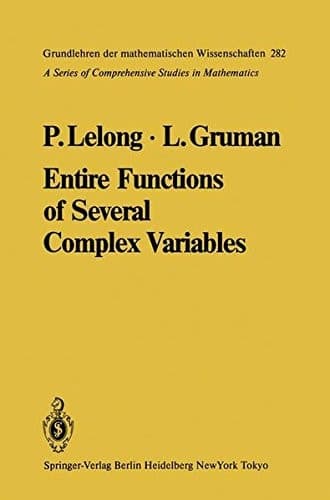 Entire Functions of Several Complex Variables (Grundlehren der mathematischen Wissenschaften)