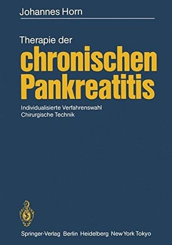 Therapie der chronischen Pankreatitis Individualisierte Verfahrenswahl · Chirurgische Technik