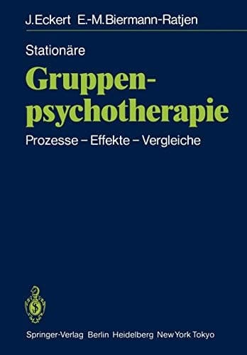 Stationäre Gruppen-psychotherapie Prozesse Effekte Vergleiche