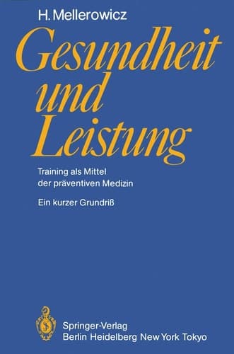 Gesundheit und Leistung Training als Mittel der präventiven Medizin