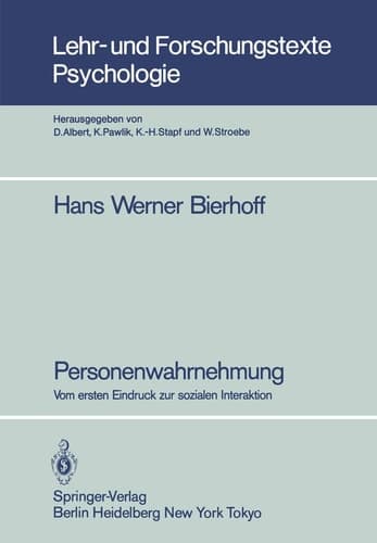 Personenwahrnehmung Vom ersten Eindruck zur sozialen Interaktion