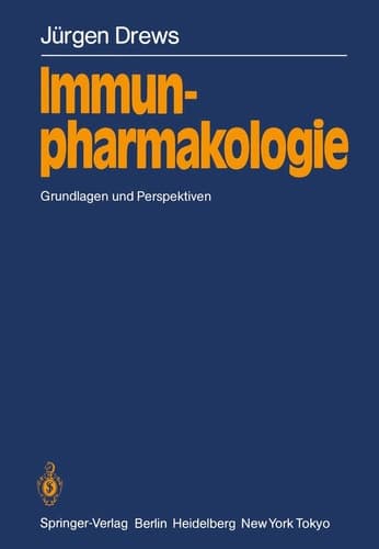 Immunpharmakologie Grundlagen und Perspektiven