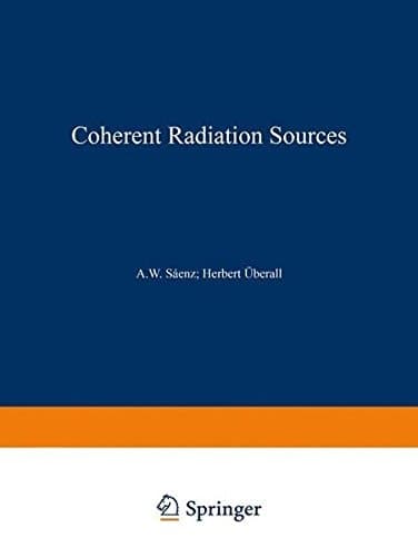 Coherent Radiation Sources (Topics in Current Physics)