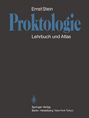Proktologie Lehrbuch u. Atlas
