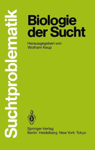 Biologie der Sucht