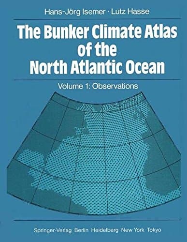 The Bunker Climate Atlas of the North Atlantic Ocean Volume 1: Observations
