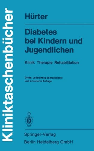 Diabetes bei Kindern und Jugendlichen Klinik, Therapie, Rehabilitation