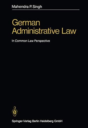 German Administrative Law In Common Law Perspective