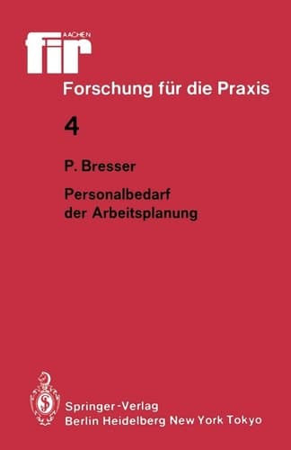 Personalbedarf der Arbeitsplanung (fir+iaw Forschung für die Praxis, 4) (German Edition)
