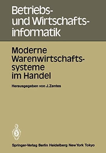 Moderne Warenwirtschaftssysteme im Handel Internationale Fachtagung 25.–27. Oktober 1984, Rüschlikon-Zürich