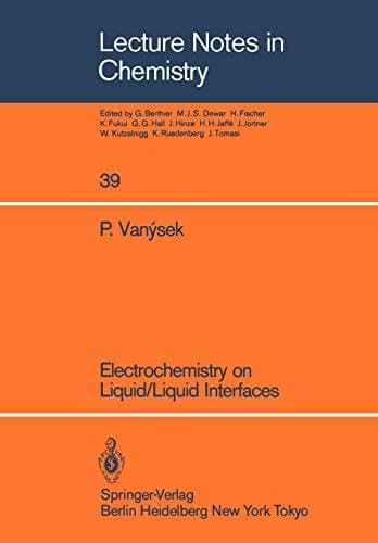 Electrochemistry on Liquid/Liquid Interfaces (Lecture Notes in Chemistry, 39)