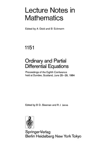 Ordinary and Partial Differential Equations Proceedings of the Eighth Conference held at Dundee, Scotland, June 25-29, 1984