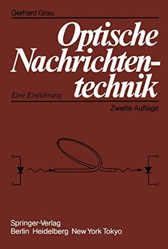 Optische Nachrichtentechnik Eine Einführung