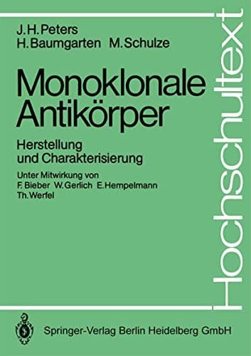 Monoklonale Antikörper Herstellung und Charakterisierung