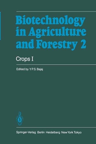 Crops I (Biotechnology in Agriculture and Forestry, 2)