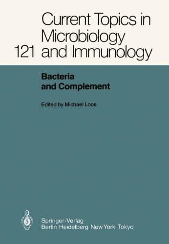 Bacteria and Complement (Current Topics in Microbiology and Immunology)