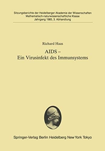 AIDS — Ein Virusinfekt des Immunsystems Vorgetragen in der Sitzung vom 8. Juni 1985