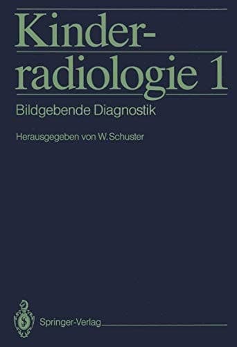 Kinderradiologie bildgebende Diagnostik