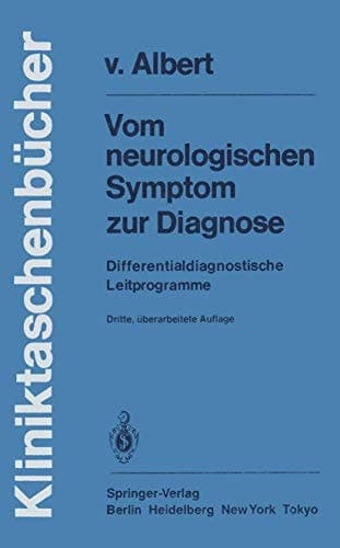 Vom Neurologischen Symptom Zur Diagnose Differentialdiagnostische Leitprogramme