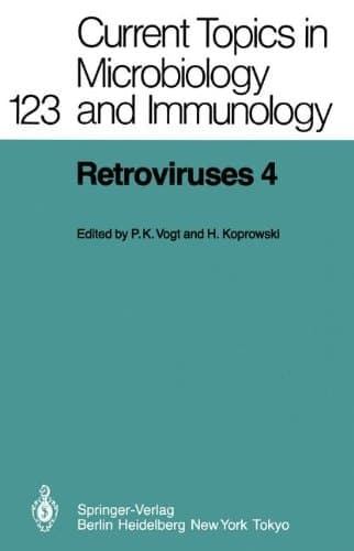 Retroviruses 4 (Current Topics in Microbiology and Immunology)
