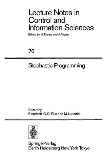 Stochastic Programming (Lecture Notes in Control and Information Sciences, 76)