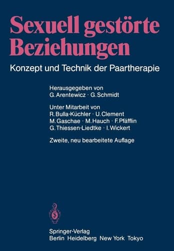 Sexuell gestörte Beziehungen Konzept und Technik der Paartherapie