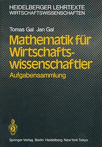 Mathematik für Wirtschaftswissenschaftler Aufgabensammlung