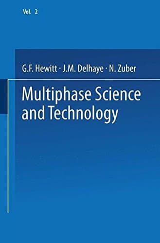 Multiphase Science and Technology Volume 2
