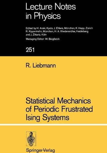 Statistical Mechanics of Periodic Frustrated Ising Systems (Lecture Notes in Physics, 251)