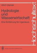 Hydrologie und Wasserwirtschaft e. Einf. für Ingenieure