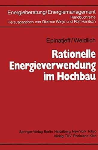 Rationelle Energieverwendung im Hochbau