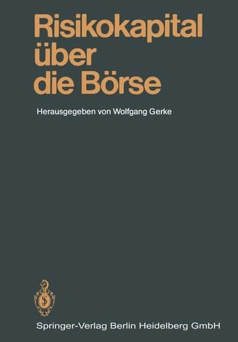 Risikokapital über die Börse: Mannheimer Bankenforum Symposium 25.1.1985 (German Edition)
