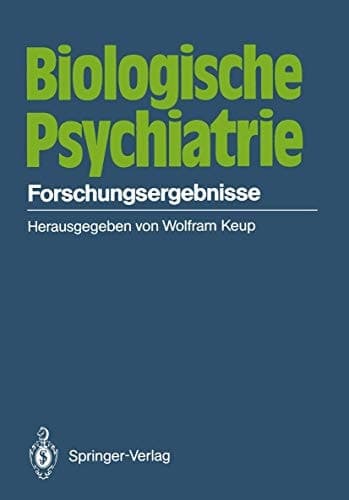 Biologische Psychiatrie Forschungsergebnisse
