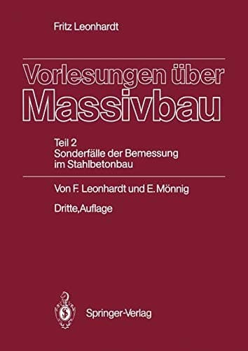 Vorlesungen über Massivbau Teil 2 Sonderfälle der Bemessung im Stahlbetonbau