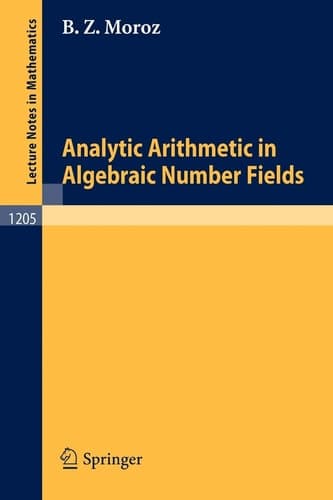 Analytic Arithmetic in Algebraic Number Fields (Lecture Notes in Mathematics, 1205)