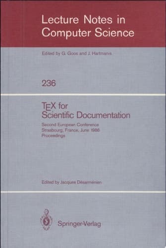 TEX for Scientific Documentation Second European Conference, Strasbourg, France, June 19-21, 1986. Proceedings