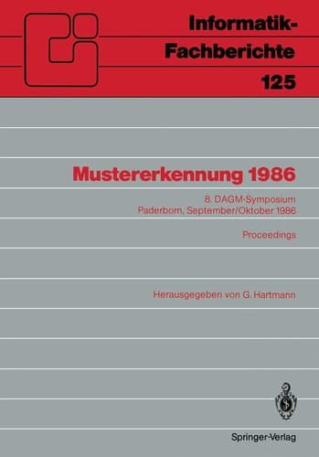 Mustererkennung 1986 8. DAGM-Symposium Paderborn, 30. September–2. Oktober 1986 Proceedings