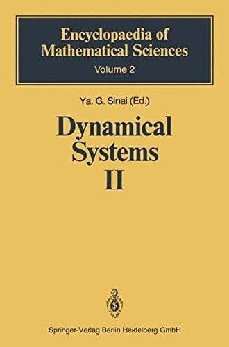 Dynamical Systems II Ergodic Theory with Applications to Dynamical Systems and Statistical Mechanics